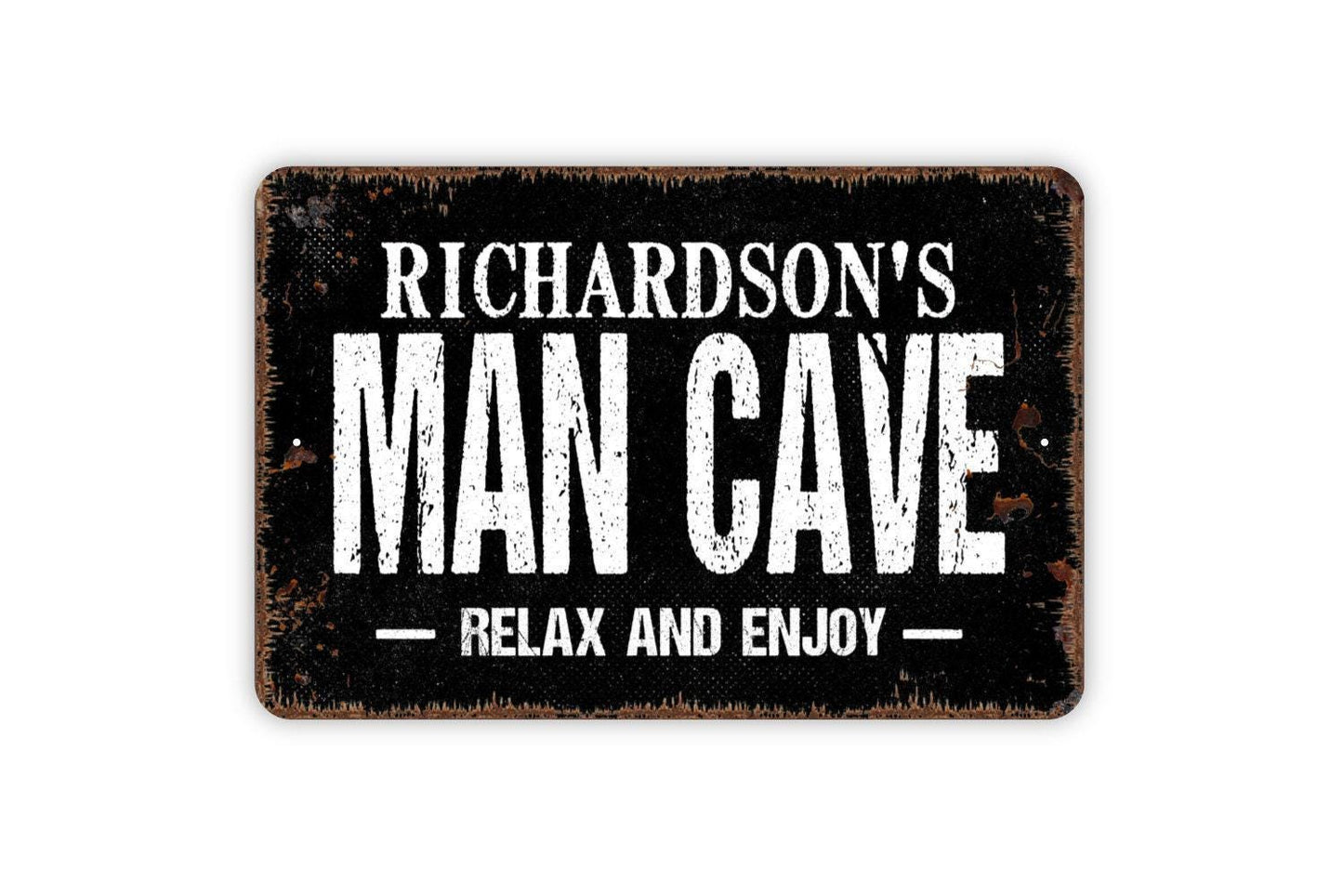 Personalized Man Cave Sign - Relax and Enjoy Sign - Custom Indoor or Outdoor Metal Wall Art