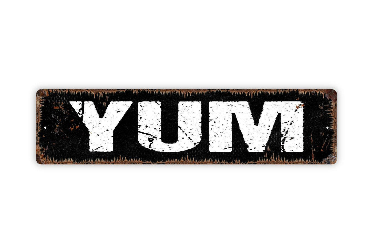 Yum Sign - Vinyl Sticker Or  Metal Street Sign or Door Name Plate Plaque