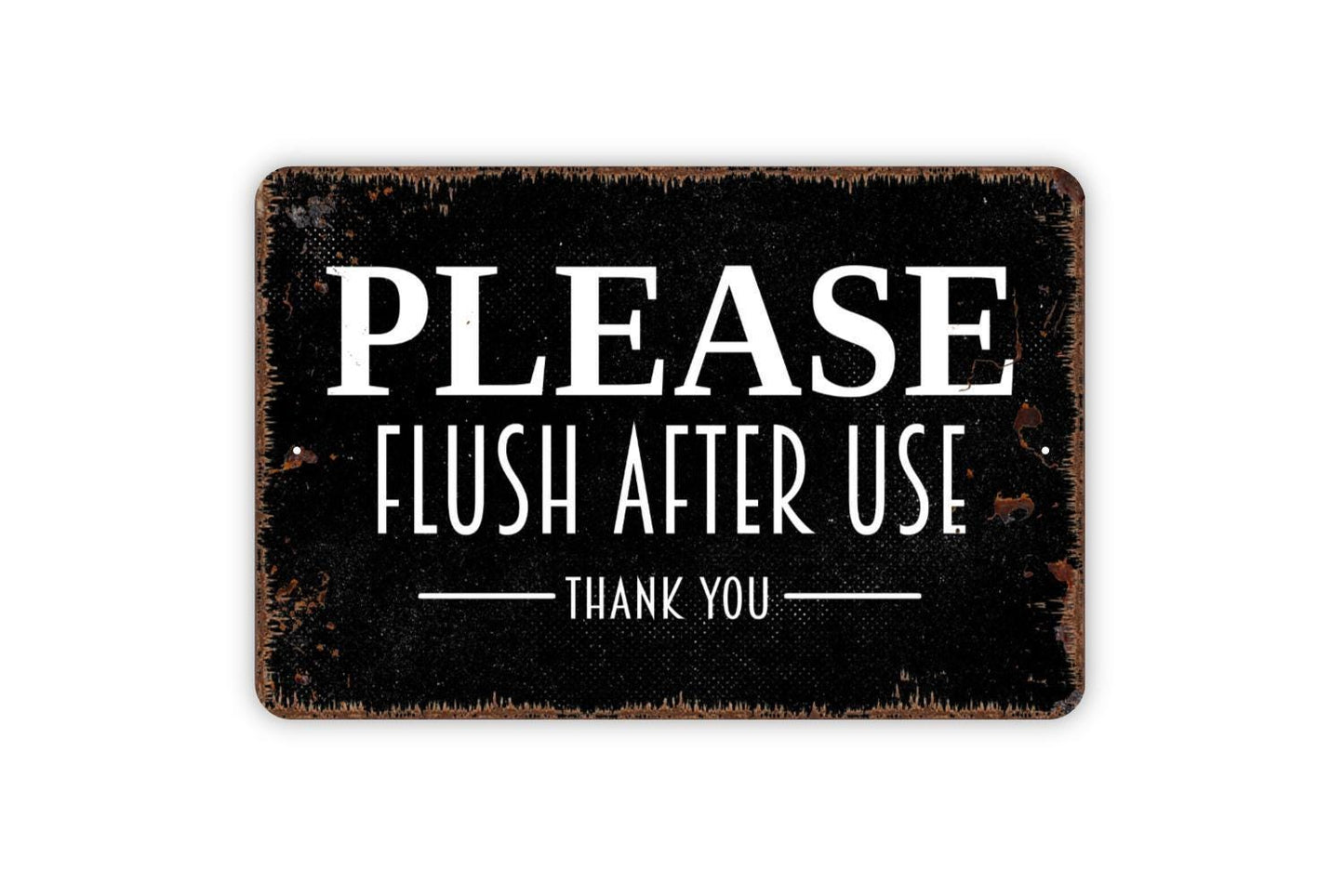 Please Flush After Use Thank You Sign | Funny Bathroom Wall Decor | Restroom Etiquette Guest Bath Farmhouse Metal Sign or Vinyl Sticker