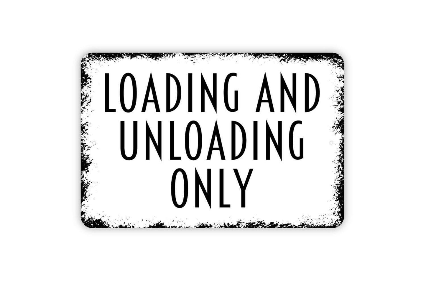 Loading And Unloading Only Sign - No Parking Loading Zone Metal Sign Wall Art Indoor Or Outdoor