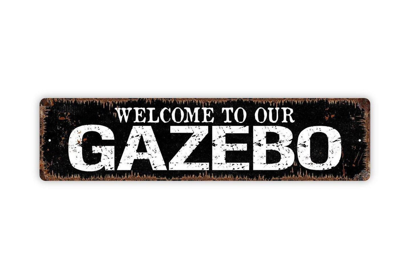 Welcome To Our Gazebo Sign - Backyard Patio Relax Unwind Vinyl Sticker Or  Street Metal Sign or Door Name Plate Plaque