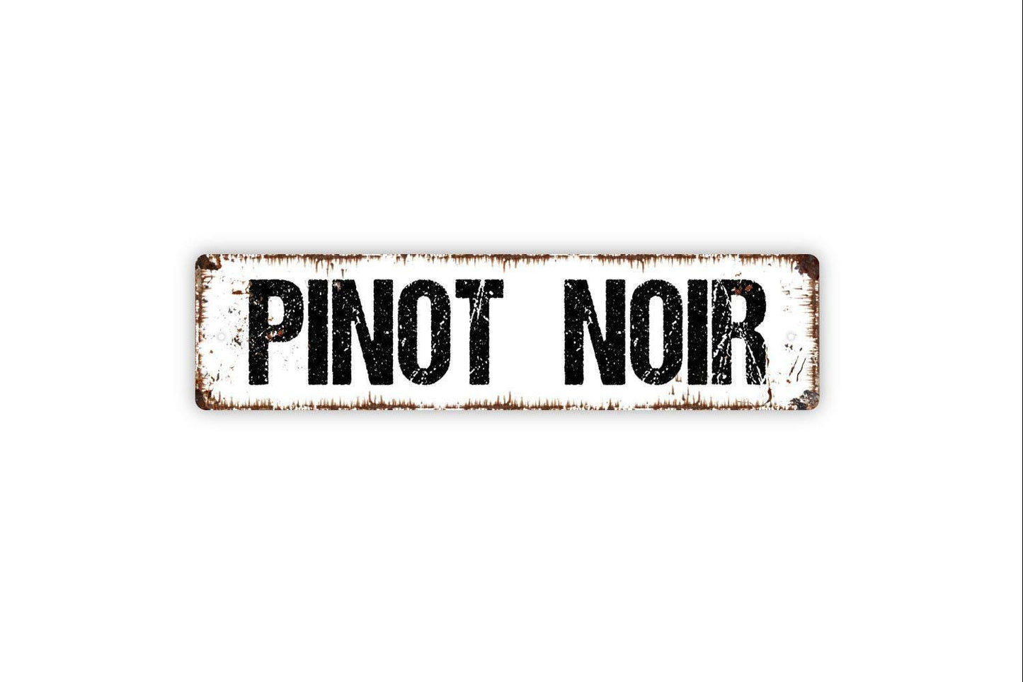 Pinot Noir Sign - Wine Winery Vineyard Cabernet Franc Bar Drink Farmhouse Custom Rustic Street Metal Sign or Door Name Plate Plaque