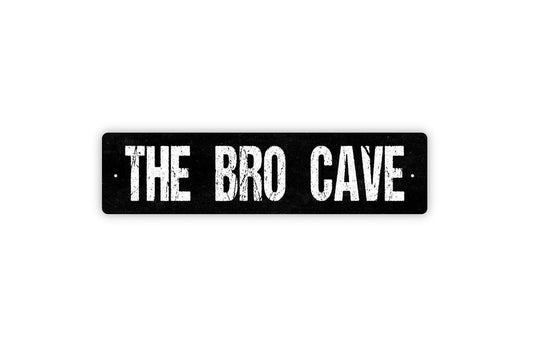 The Bro Cave Sign | Funny Man Cave Wall Decor | Metal Sign or Vinyl Sticker for Garage Basement Bar Dorm Game Room