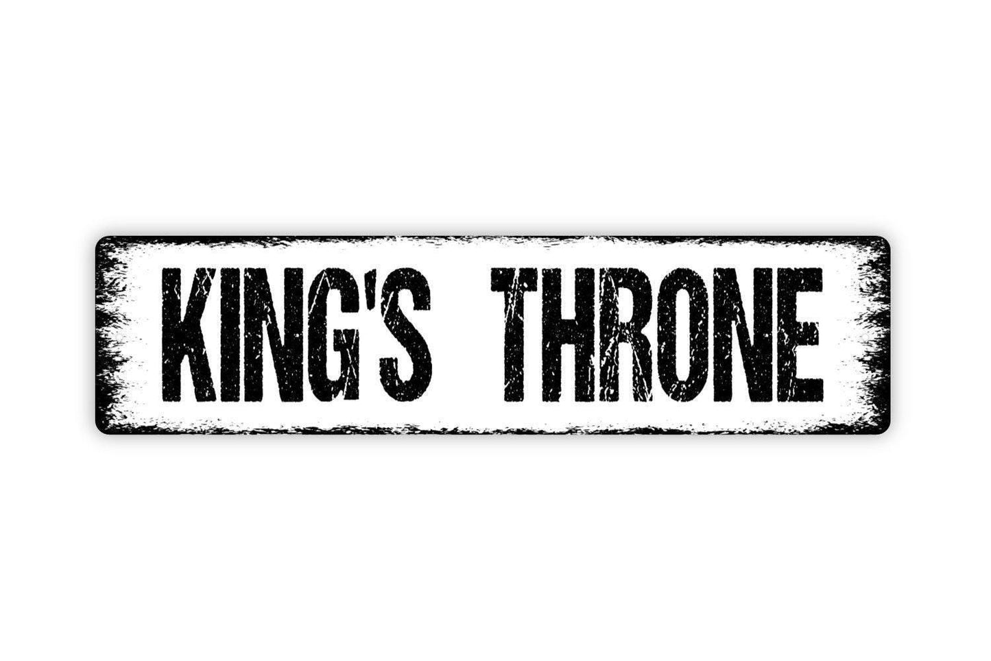 King's Throne Sign - Bathroom Over The Toilet Funny Restroom Vinyl Sticker Or  Street Metal Sign or Door Name Plate Plaque