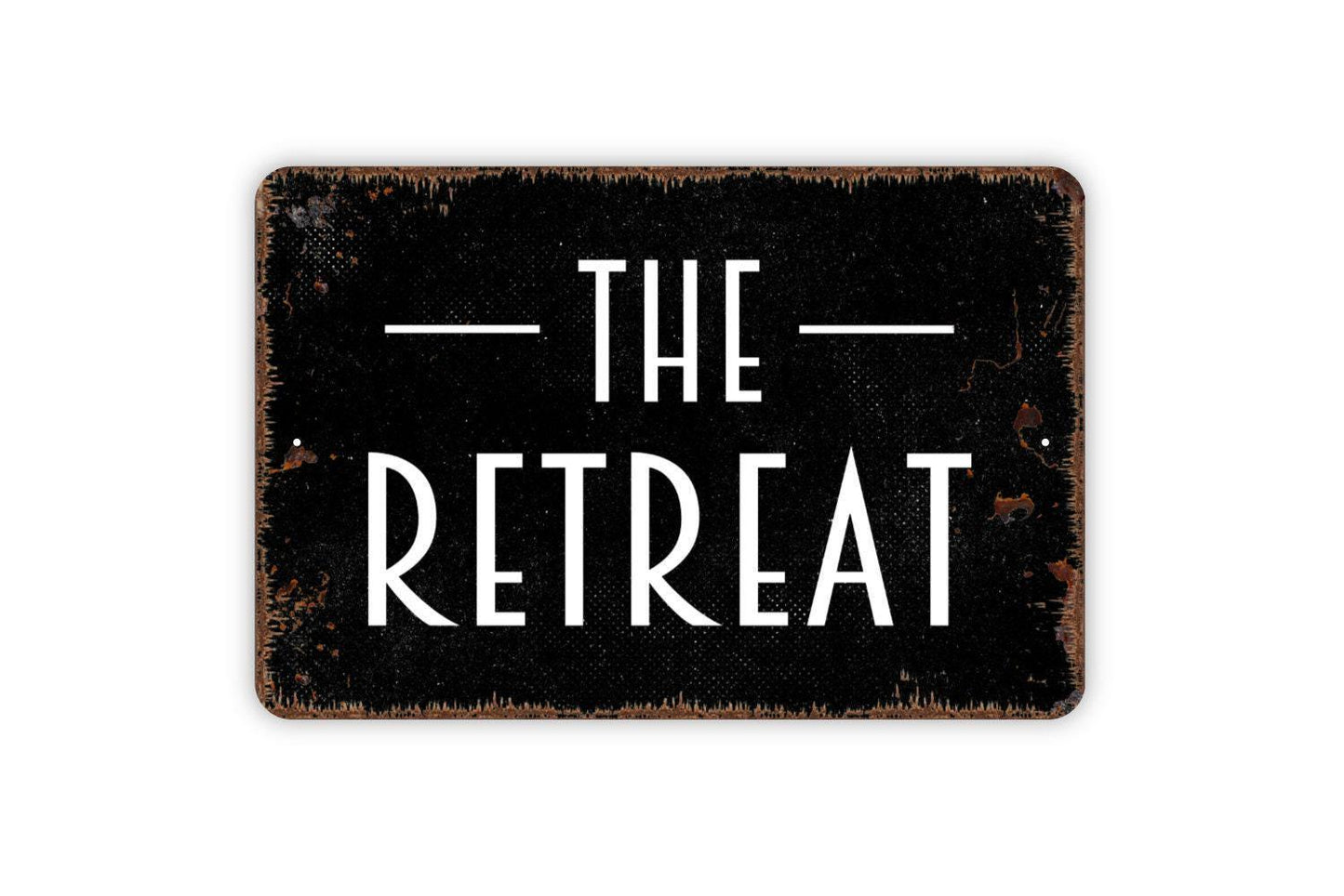 The Retreat Sign - Metal Wall Art - Indoor or Outdoor