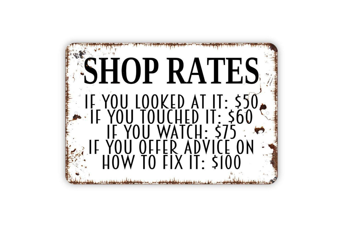 Funny Shop Rates Sign Metal or Vinyl Sticker | Mechanic Garage Sign | Rustic Workshop Decor | Auto Repair Wall Art | Man Cave Gift Sticker