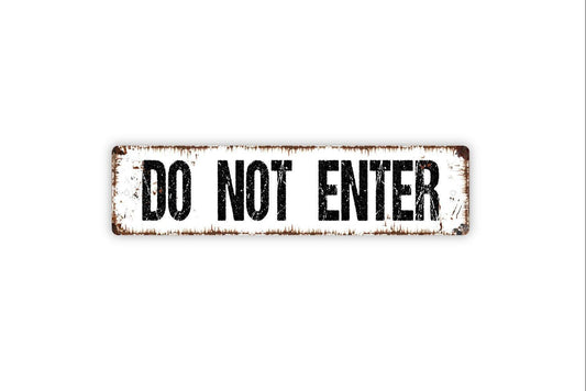Do Not Enter Metal Sign - Private Not An Exit Entrance Vinyl Sticker Or  Metal Sign Street Sign or Door Name Plate Plaque