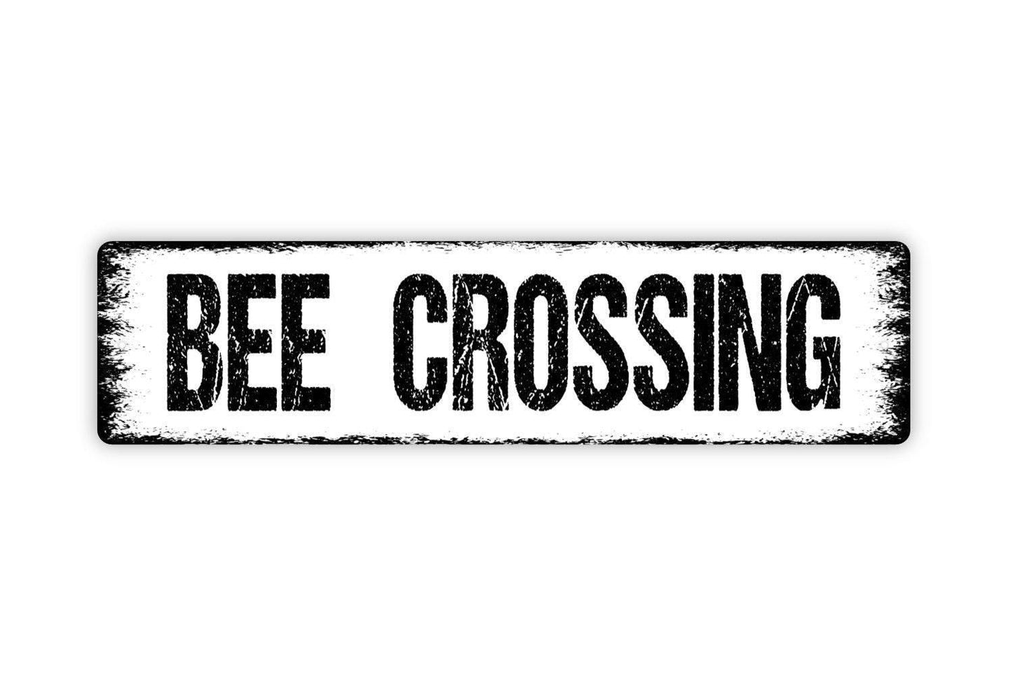 Bee Crossing Sign -Apiary Farm Fresh Bumble Bee Honey Nectar Beekeeper Vinyl Sticker Or  Street Metal Sign or Door Name Plate Plaque