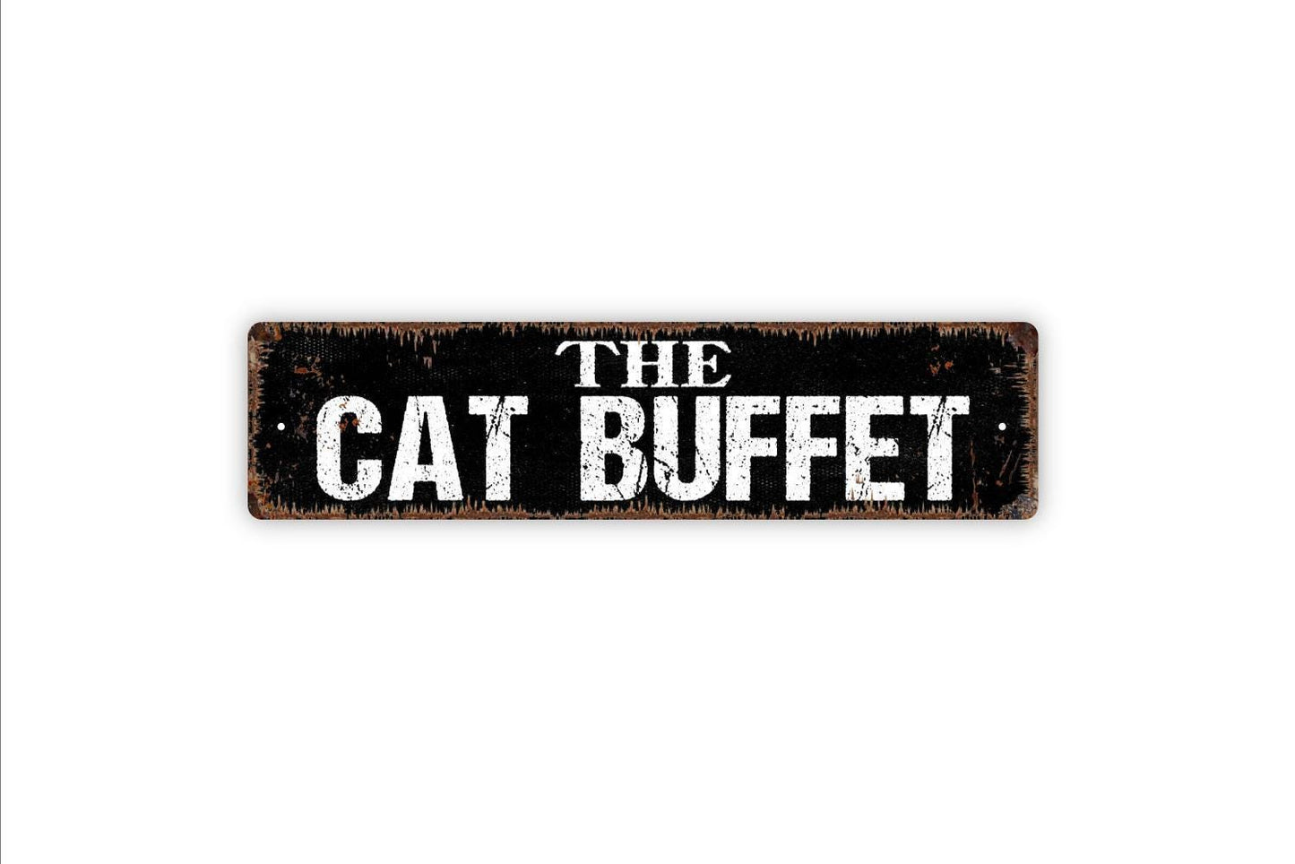 The Cat Buffet Sign - Funny Welcome To Our Home Cat Kitten Kitty Feline Vinyl Sticker Or  Street Metal Sign or Door Name Plate Plaque
