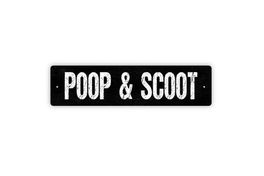 Poop And Scoot Sign - Funny Bathroom Restroom Toilet Pet Deposit Vinyl Sticker Or  Metal Street Sign or Door Name Plate Plaque
