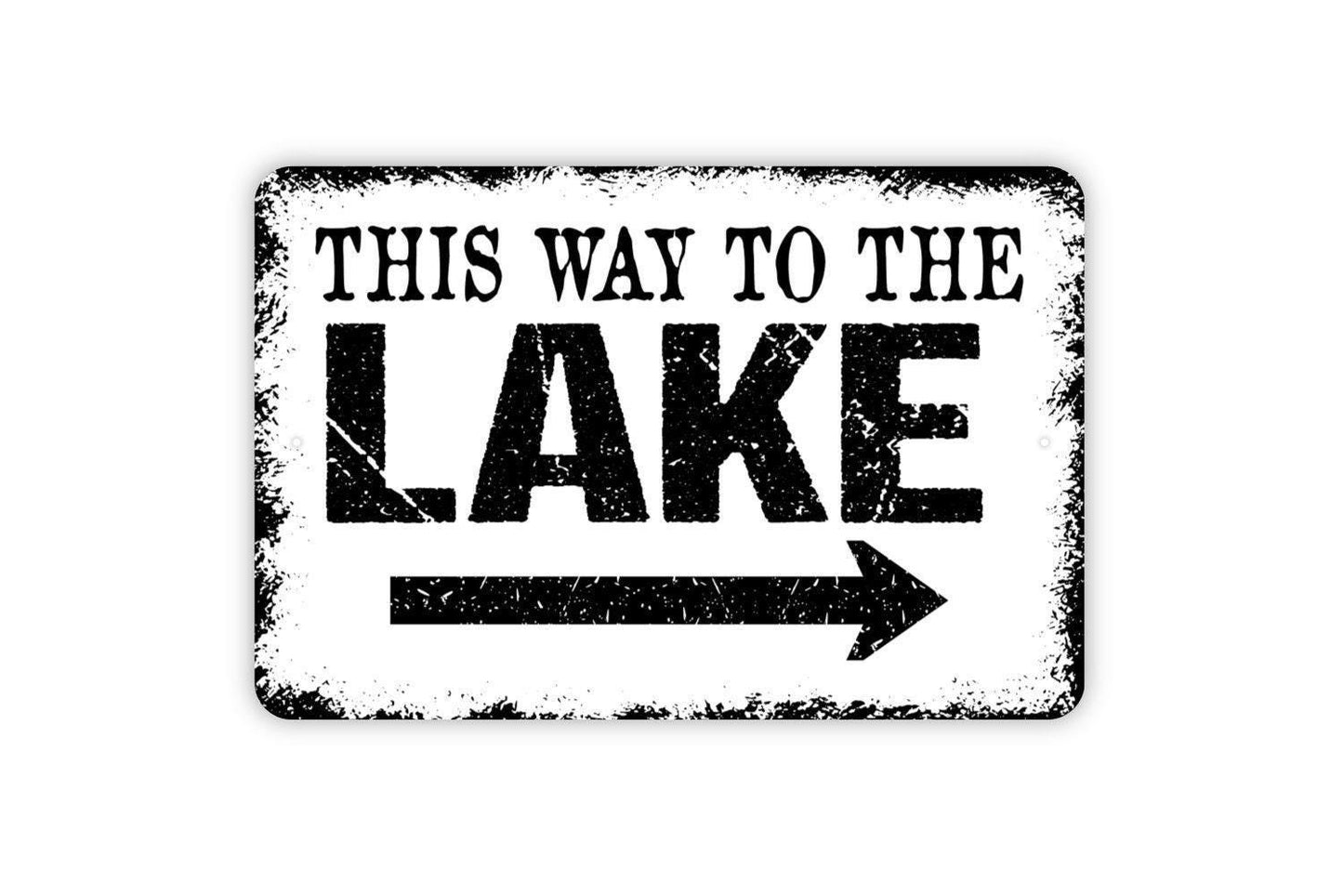 This Way To The Lake with Right or Left Arrow Sign - Metal Indoor or Outdoor Wall Art