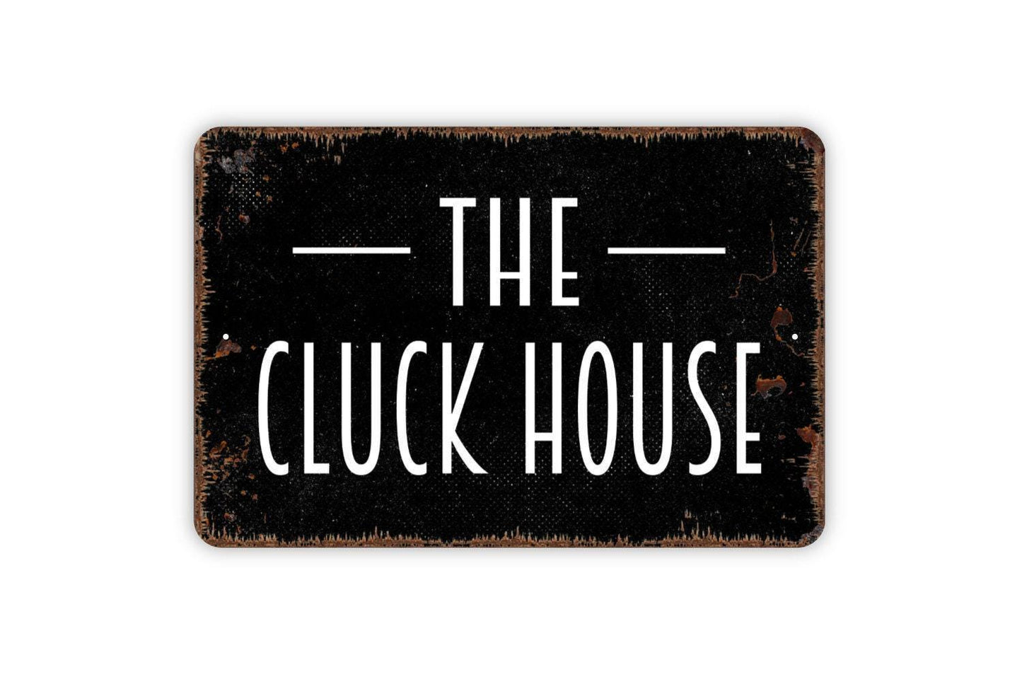 The Cluck House Sign | Funny Rustic Farmhouse Wall Sign for Chicken Coop, Barn, or Homestead | Metal Sign or Vinyl Sticker Hen House