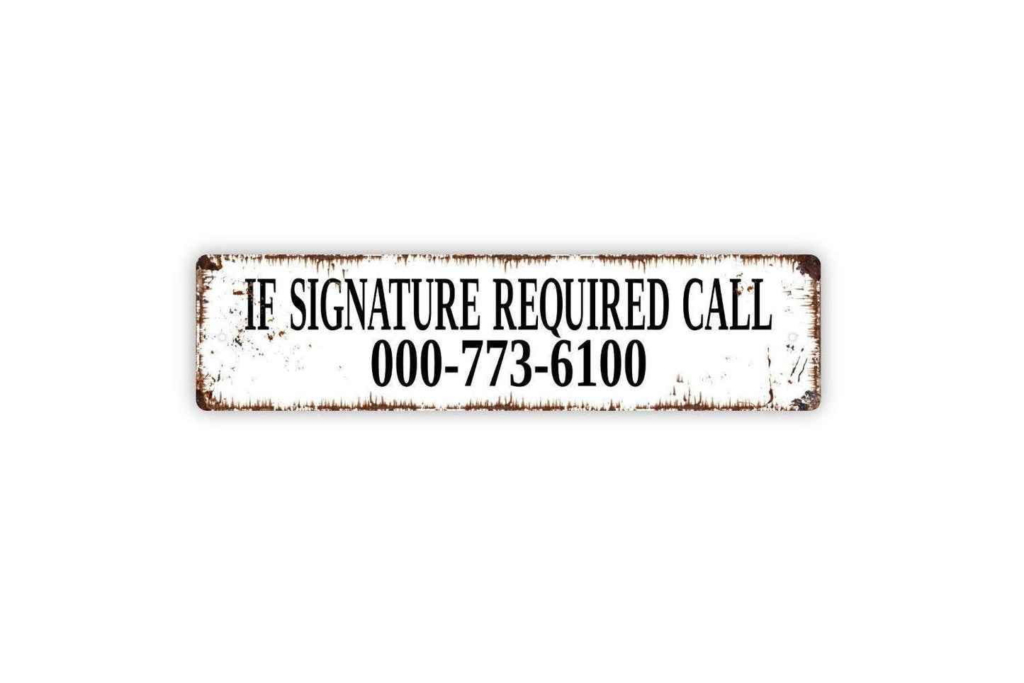 If Signature Required Call Custom Phone Number Sign | Delivery Driver Package Drop Off Wall Decor | Metal Sign or Vinyl Sticker