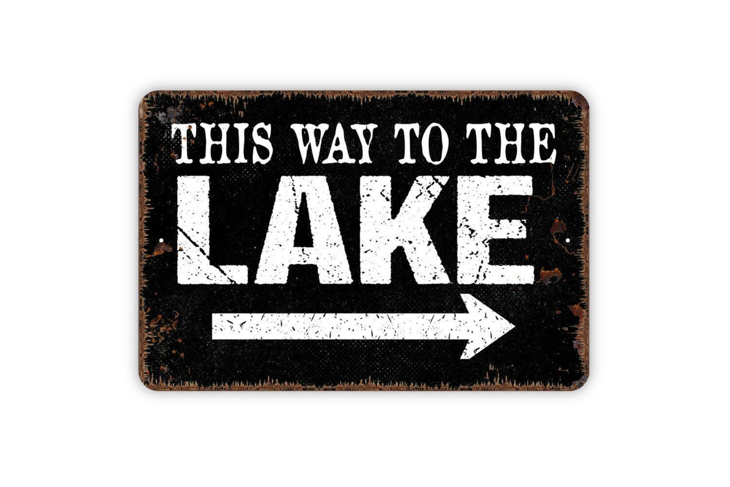 This Way To The Lake with Right or Left Arrow Sign - Metal Indoor or Outdoor Wall Art