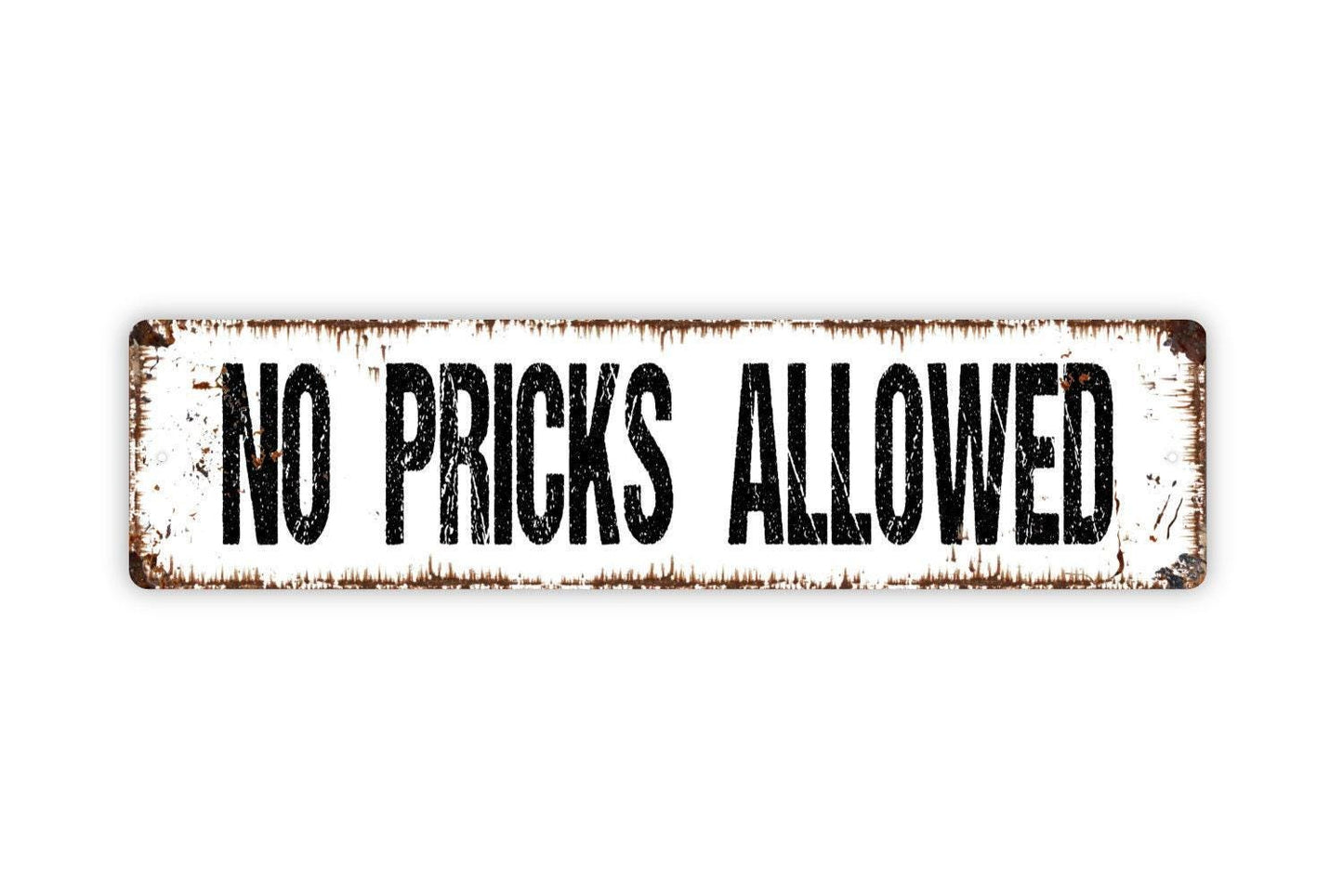 No Pricks Allowed Sign - Welcome To Our Home Funny Cactus Pun Vinyl Sticker Or  Street Metal Sign or Door Name Plate Plaque