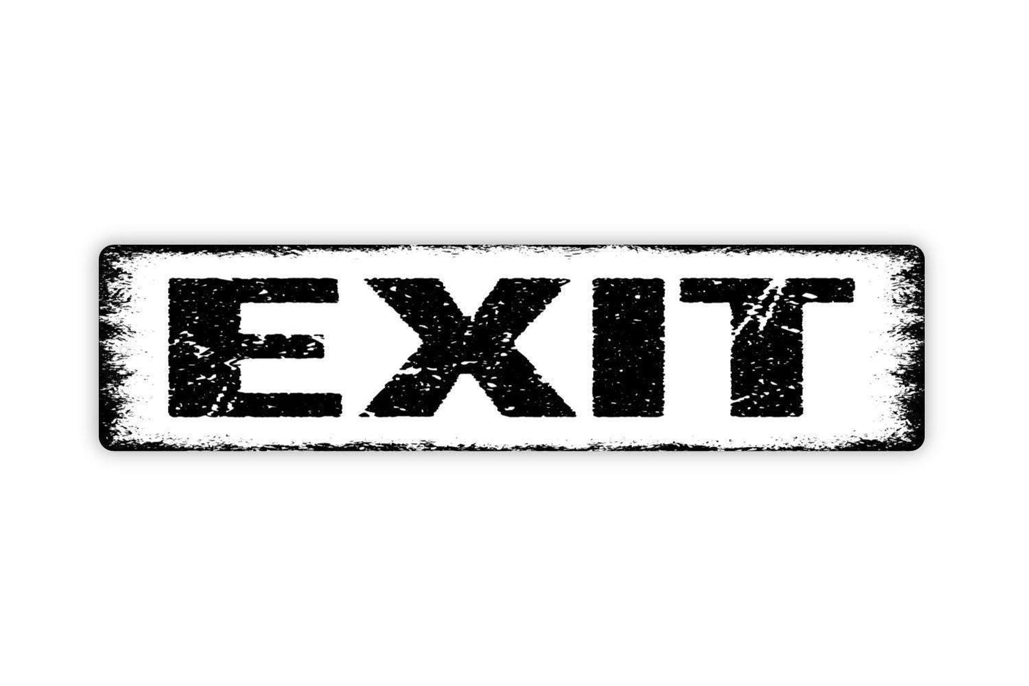 Exit Sign - Vinyl Sticker Or  Metal Street Sign or Door Name Plate Plaque