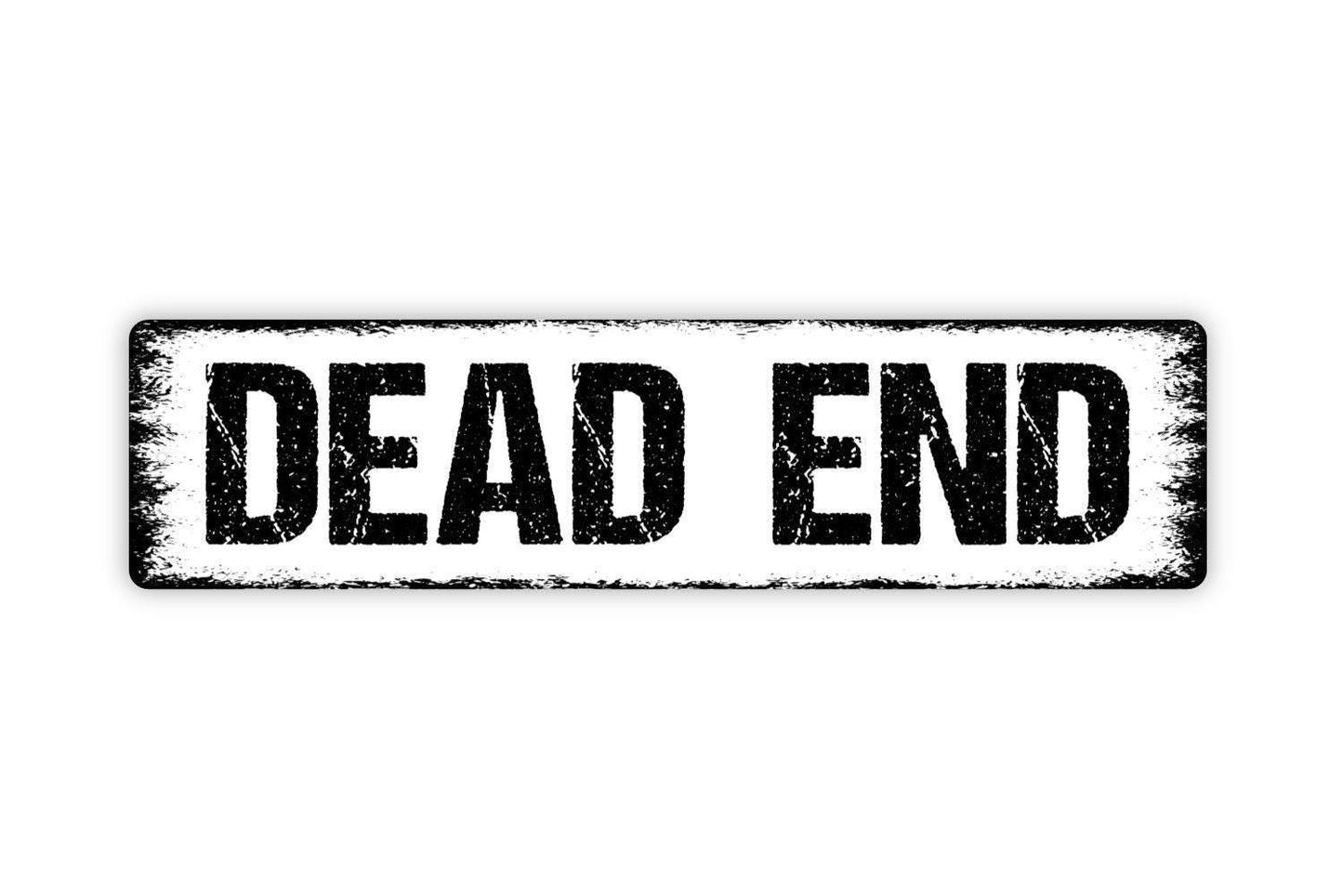 Dead End Sign | Street Style Wall Sign for Driveway, Garage, or Game Room Décor | Metal Dead End Sign or Vinyl Sticker Gift