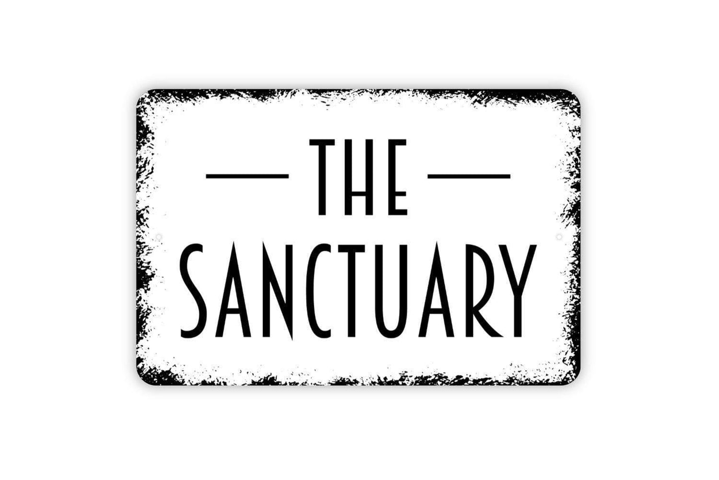 The Sanctuary Sign - Metal Indoor or Outdoor Wall Art