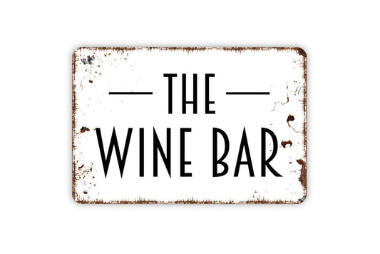 The Wine Bar Sign | Rustic Wine Wall Decor | Metal Sign or Vinyl Sticker for Home Bars, Kitchens, Patios, or Wine Lover Gifts