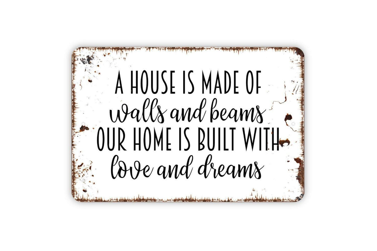 A House Is Made Of Walls And Beams Our Home Is Built With Love And Dreams Sign | Rustic Farmhouse Decor | Family Wall Art | Home Gift