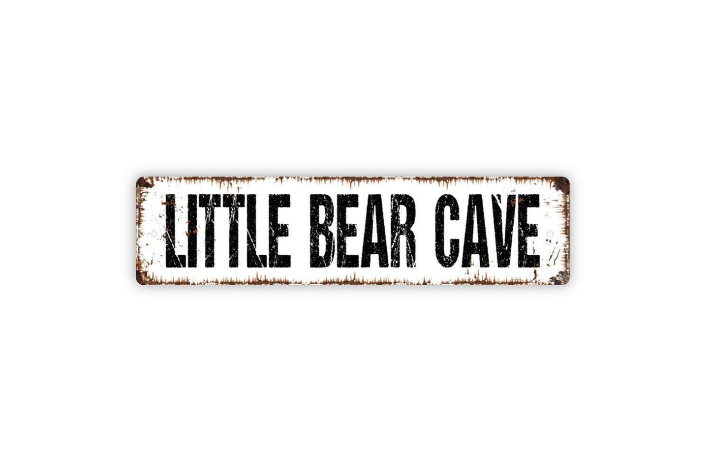 Little Bear Cave Sign -  Vinyl Sticker Or  Style Decor Vinyl Sticker Or  Street Metal Sign or Door Name Plate Plaque