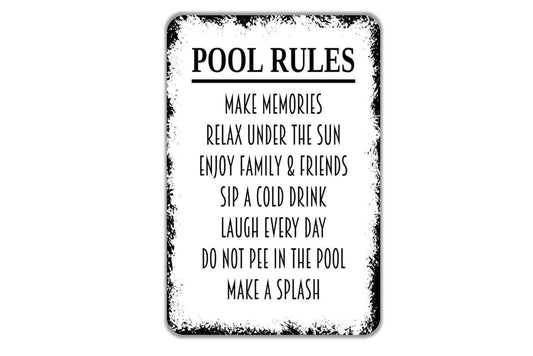 Pool Rules Make Memories Sign - Swimming Pool Metal Indoor or Outdoor Wall Art