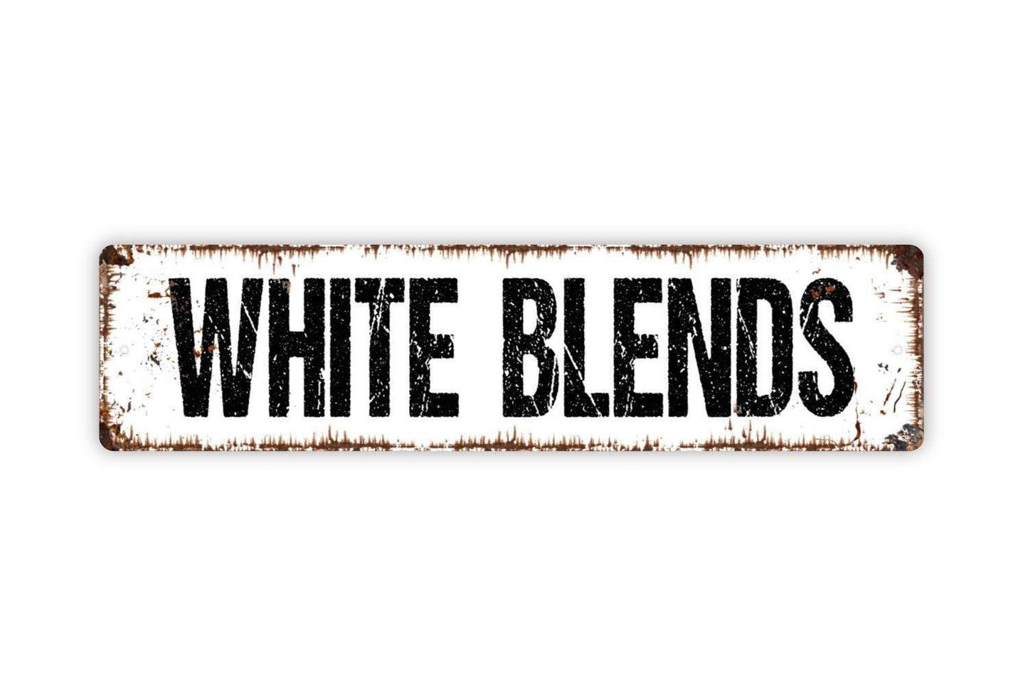 White Blends Sign - Wine Winery Vinyl Sticker Or  Street Metal Sign or Door Name Plate Plaque