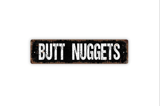 Butt Nuggets Sign - Chicken or Duck Fresh Eggs Sign - Kitchen Vinyl Sticker Or  Custom Metal Street Sign or Door Name Plate Plaque