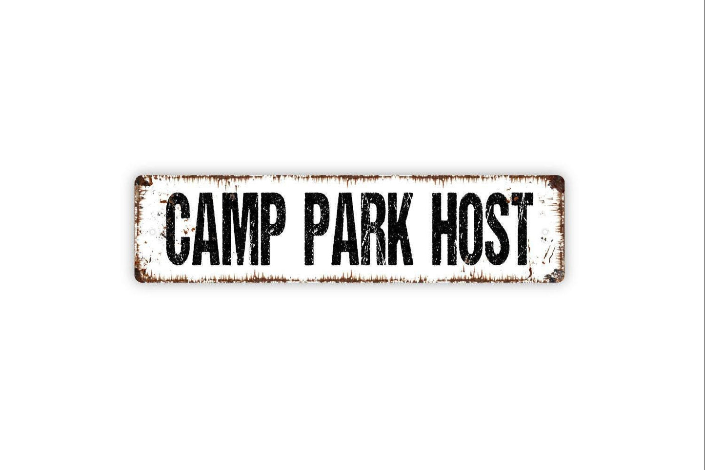 Camp Park Host Sign - Campground Travel Trailer RV Camper Camping Motor Coach Vinyl Sticker Or  Street Metal Sign or Door Name Plate Plaque