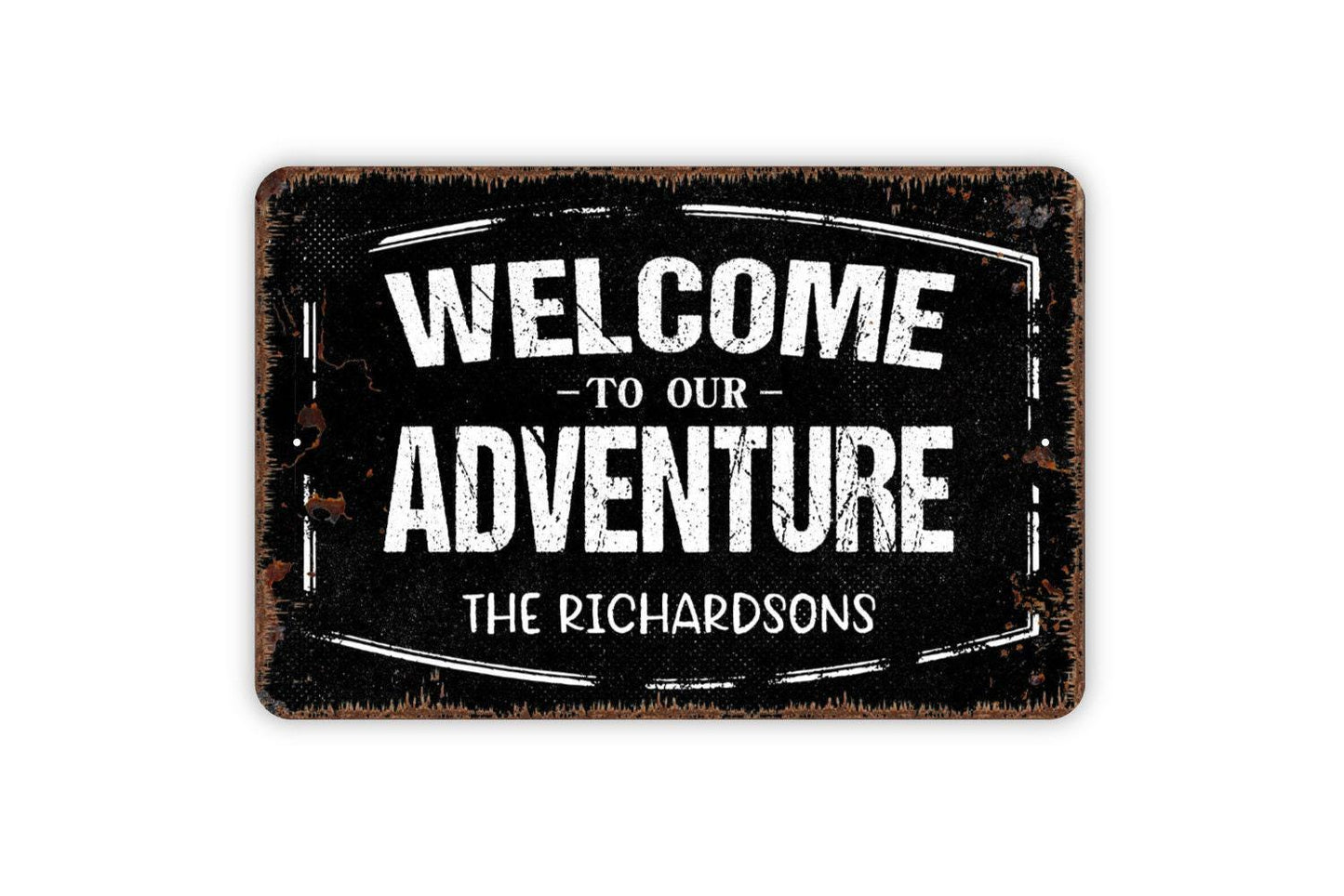 Personalized Welcome To Our Adventure Sign | Custom Rustic Farmhouse Wall Sign for Cabin, Camper, or Home | Metal Sign or Vinyl Sticker