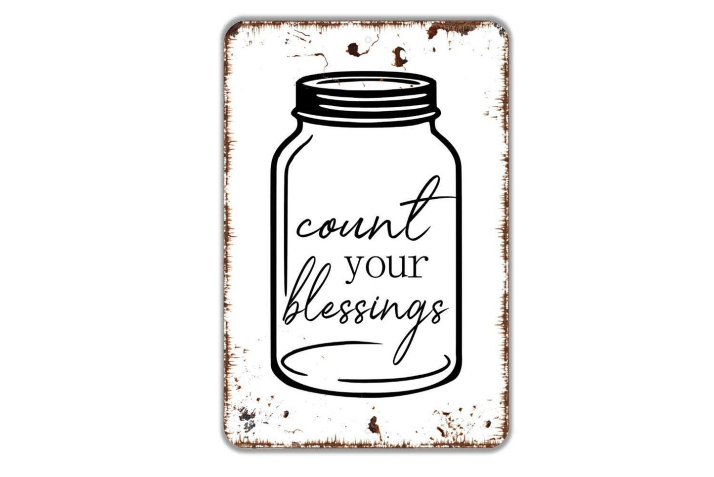 Count Your Blessings Mason Jar Sign - Metal Indoor or Outdoor Wall Art