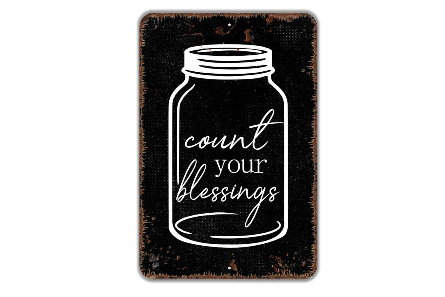 Count Your Blessings Mason Jar Sign - Metal Indoor or Outdoor Wall Art
