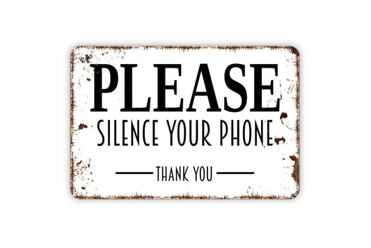 Please Silence Your Phone Sign – Rustic Farmhouse Wall Decor – Meeting Classroom Church Event Notice – Metal Sign or Sticker