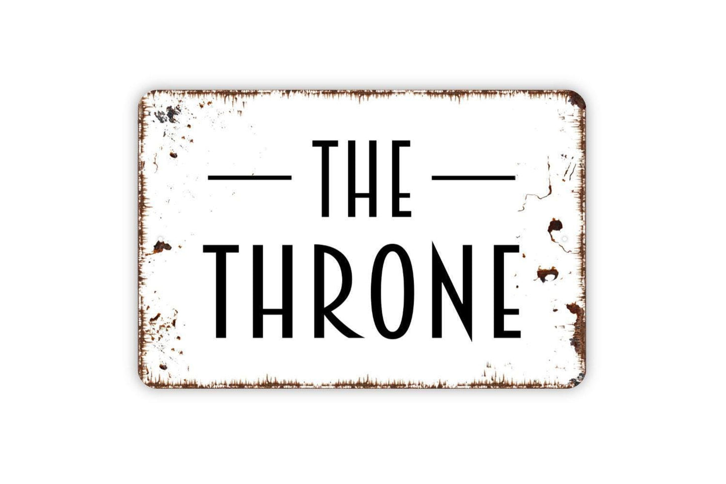 The Throne Sign, Metal Sign, Farmhouse Contemporary Modern Wall Metal Sign