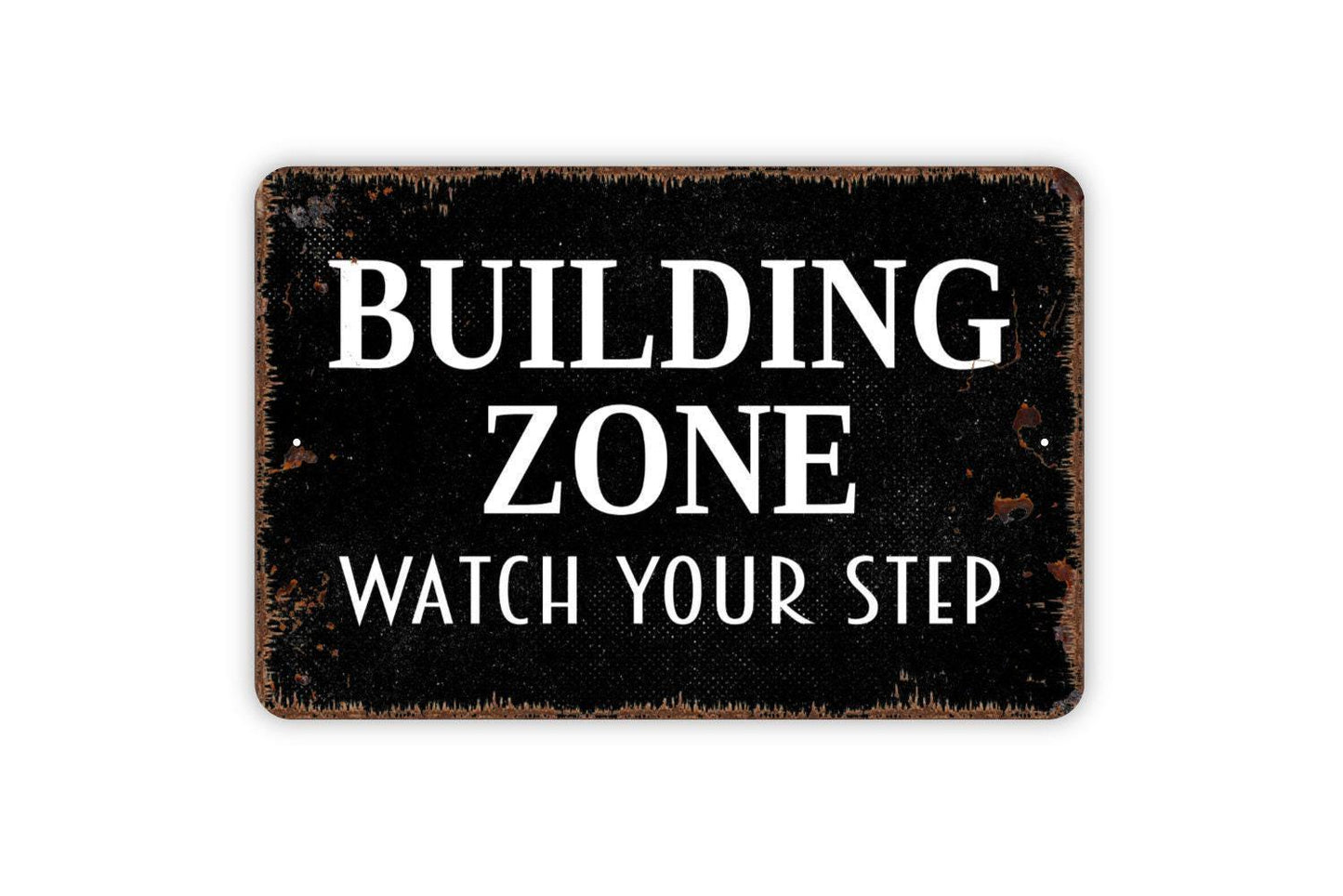 Building Zone Watch Your Step Sign - Fun Kids Toy Room Metal Wall Art - Indoor or Outdoor