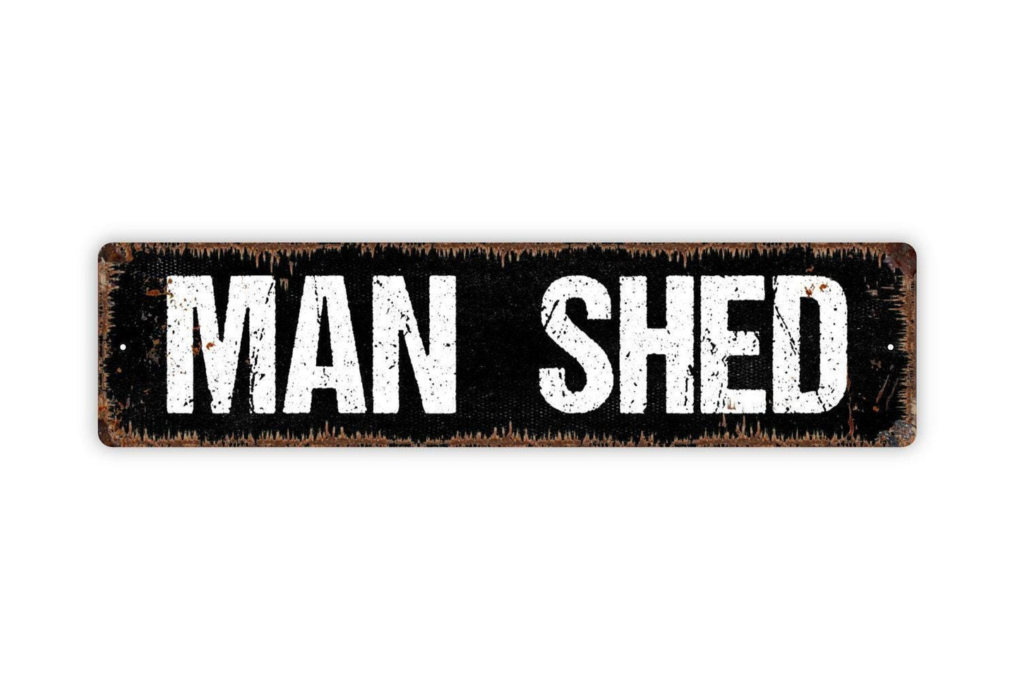 Man Shed Sign | Funny Rustic Garage Workshop Decor | Metal Sign or Vinyl Sticker for Shed Barn Cabin Man Cave