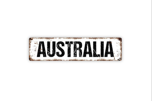 Australia Sign - Land Down Under Welcome Vinyl Sticker Or  Street Metal Sign or Door Name Plate Plaque