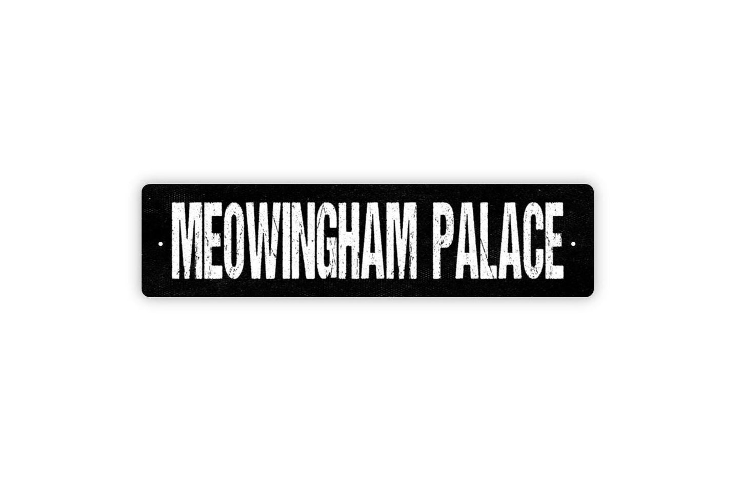 Meowingham Palace Sign | Funny Cat Wall Sign for Home, Porch, or Cat Room | Rustic Farmhouse Pet Lover Décor Metal Sign or Vinyl Sticker
