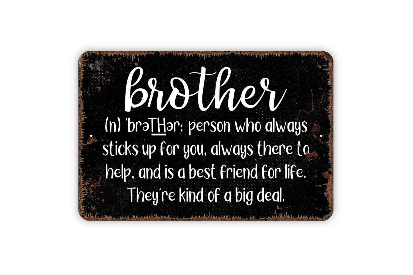 Brother Definition Sign | Funny Family Quote Wall Decor | Metal Sign or Vinyl Sticker for Bedroom Office Living Room Gift