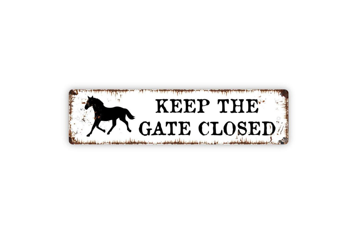 Keep The Gate Closed Horse Sign | Barn, Stable, or Pasture Wall Sign | Equestrian Ranch Property Metal Horse Sign or Vinyl Sticker Décor