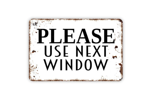 Please Use Next Window Sign - Business Restaurant Line Queue Modern Wall Art Indoor Or Outdoor