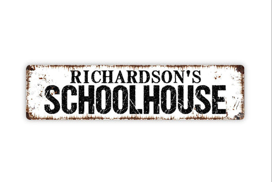 Personalized Schoolhouse Sign - Vinyl Sticker Or  Street Sign or Door Name Plate Plaque
