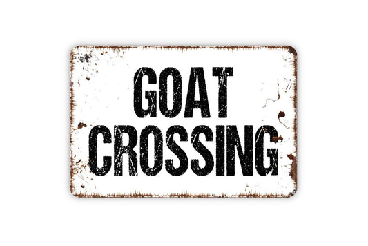 Goat Crossing Sign - Farm Farmer Ranch Farmhouse Wall Decor Modern Wall Art Indoor Or Outdoor Metal Sign