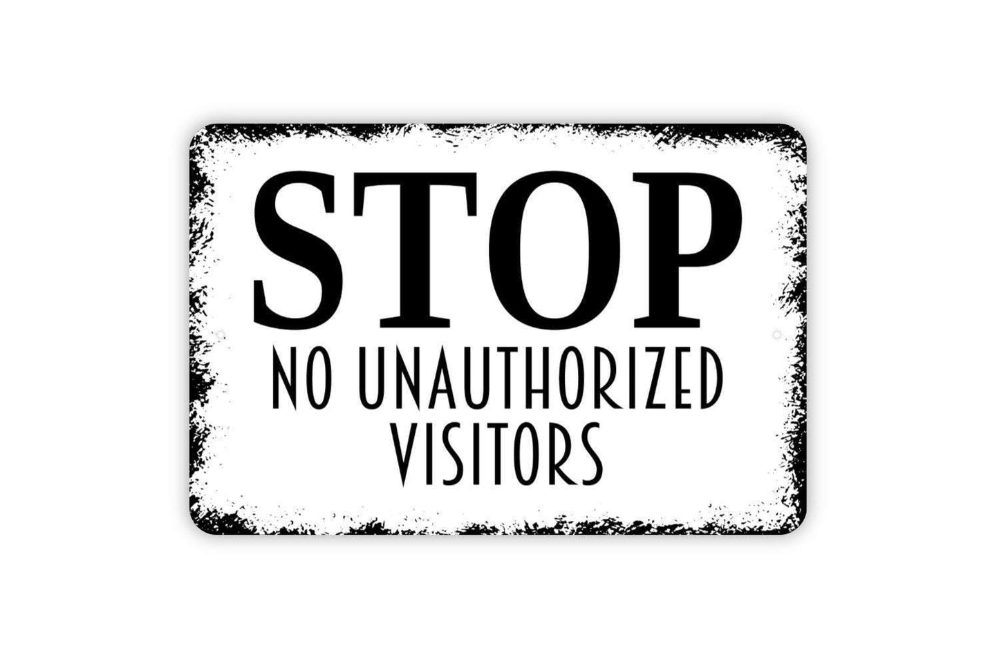 Stop No Unauthorized Visitors Sign - Metal Sign Wall Art Indoor Or Outdoor