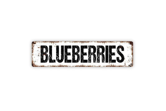 Blueberries Sign Metal or Vinyl Sticker | Farm Fresh Fruit Decor | Rustic Kitchen Sign | Farmers Market Sticker | Country Farmhouse Art