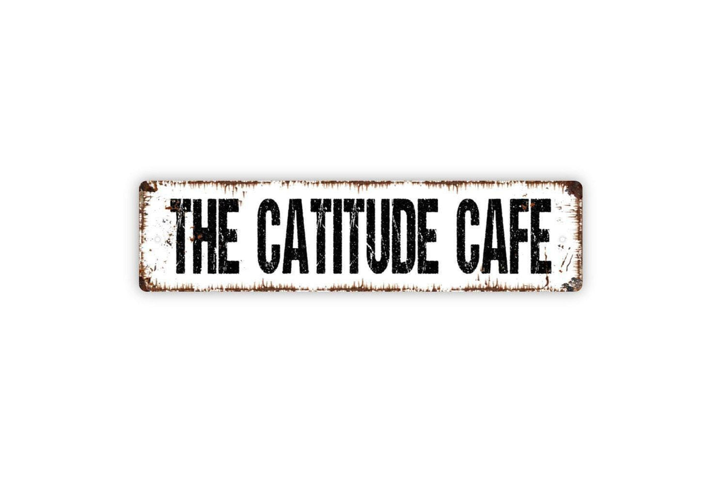 The Catitude Cafe Sign - Funny Welcome To Our Home Cat Kitten Kitty Feline Vinyl Sticker Or  Street Metal Sign or Door Name Plate Plaque