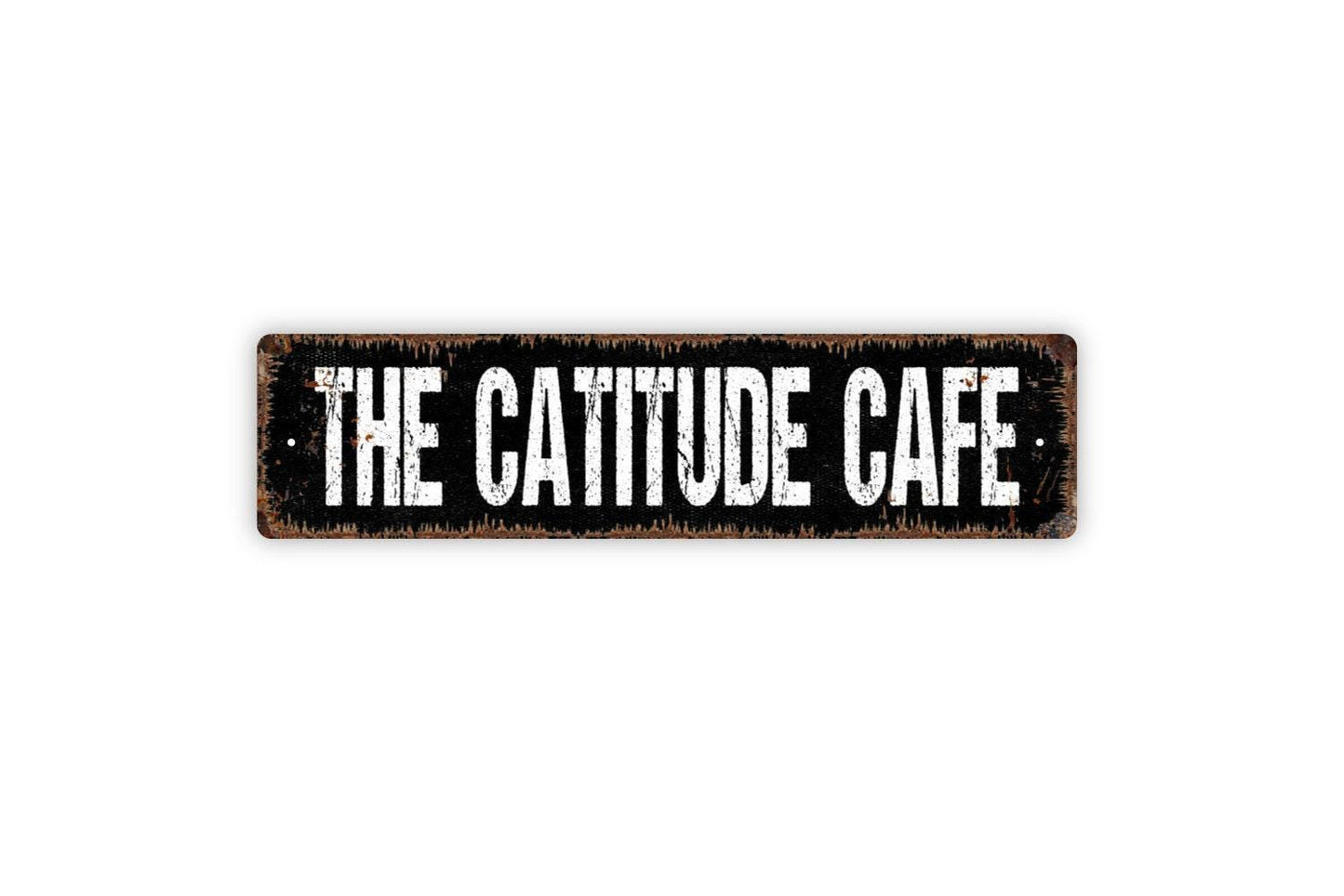 The Catitude Cafe Sign - Funny Welcome To Our Home Cat Kitten Kitty Feline Vinyl Sticker Or  Street Metal Sign or Door Name Plate Plaque