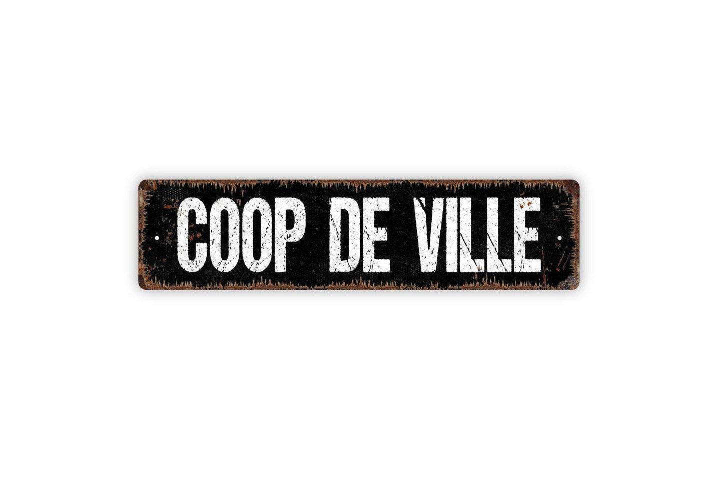 Coop De Ville Sign – Funny Chicken Coop Hen House Farm Barnyard Wall Decor – Rustic Farmhouse Poultry Sign – Metal Sign or Sticker