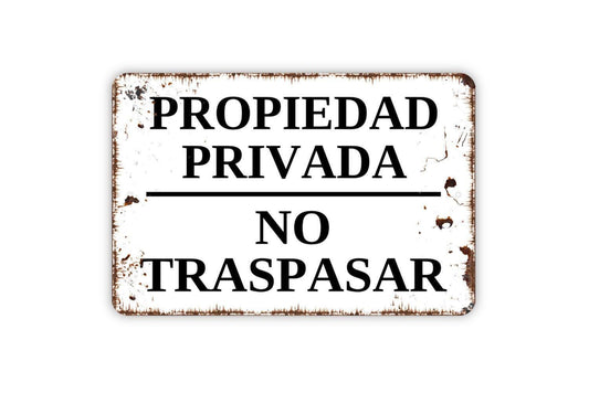 Propiedad Privada No Traspasar Sign | Spanish No Trespassing Security Sign | Metal Sign or Vinyl Sticker for Fence Gate Yard