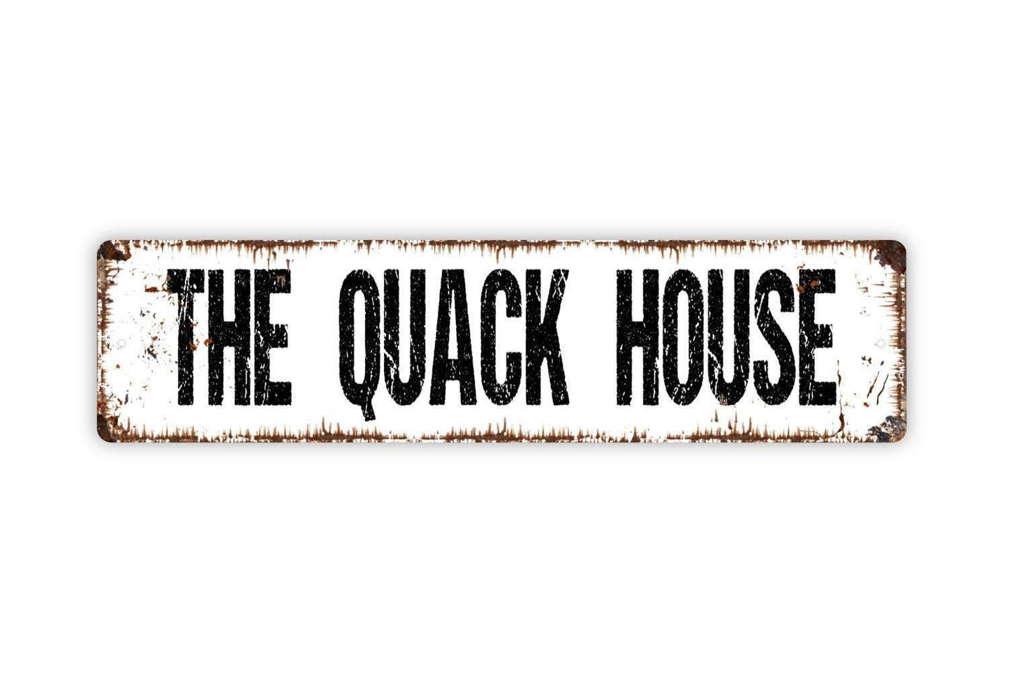 The Quack House Sign - Hen House Chickens Fowl Ducks Vinyl Sticker Or  Street Metal Sign or Door Name Plate Plaque